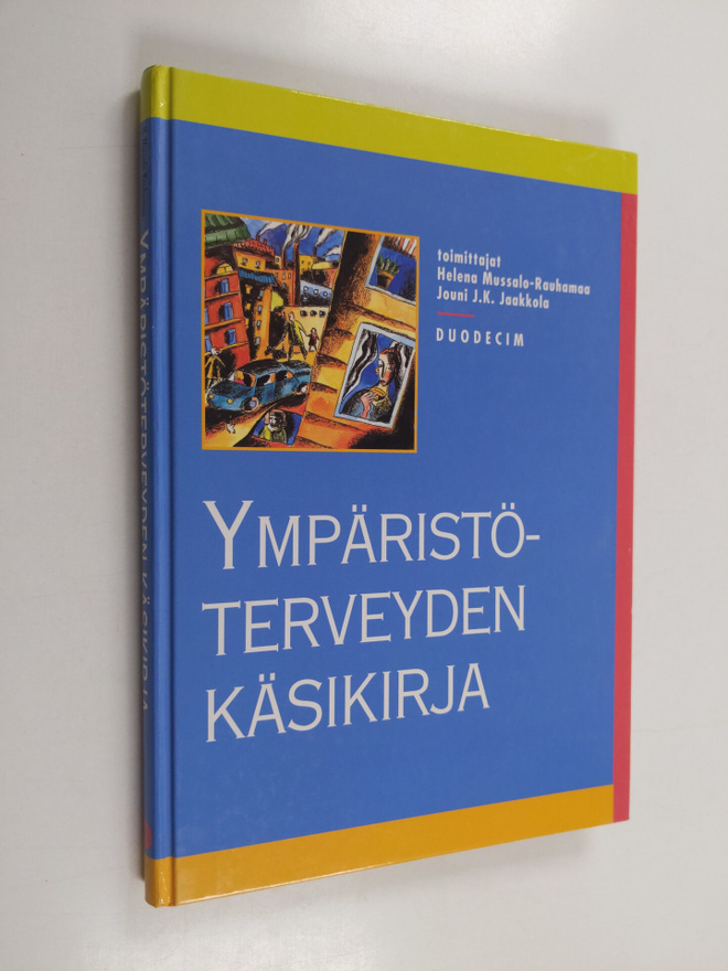 Helena ym. (toim.t) Mussalo-Rauhamaa : Ympäristöterveyden...