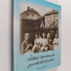 Ritva Markkula : Äitini tarina ja perhehistoriaa (tekijän... - pikkukuva 1