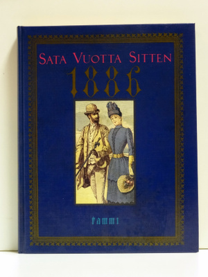 Kai Linnilä, Meri Utrio: Sata vuotta sitten 1886 (1.p)