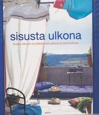 Enrica Stabile: Sisusta ulkona