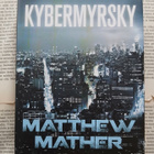 Matthew Mather - Kybermyrsky (sid.) - pikkukuva 3