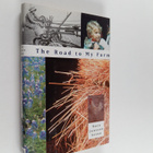 Nora Janssen Seton : The Road to My Farm - pikkukuva 1