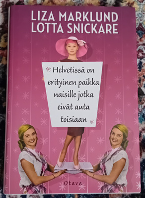 Liza Marklund & Lotta Snickare - Helvetissä on erityinen..