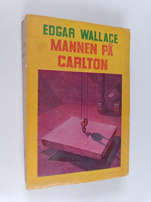 Edgar Wallace : Mannen på Carlton