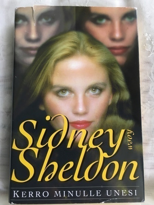 Sidney Sheldon : Kerro minulle unesi