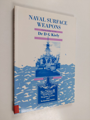 D. G. Kiely : Naval surface weapons