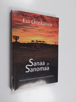 Esa Ovaskainen : Sanaa ja sanomaa (signeerattu, tekijän o...