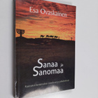 Esa Ovaskainen : Sanaa ja sanomaa (signeerattu, tekijän o... - pikkukuva 1