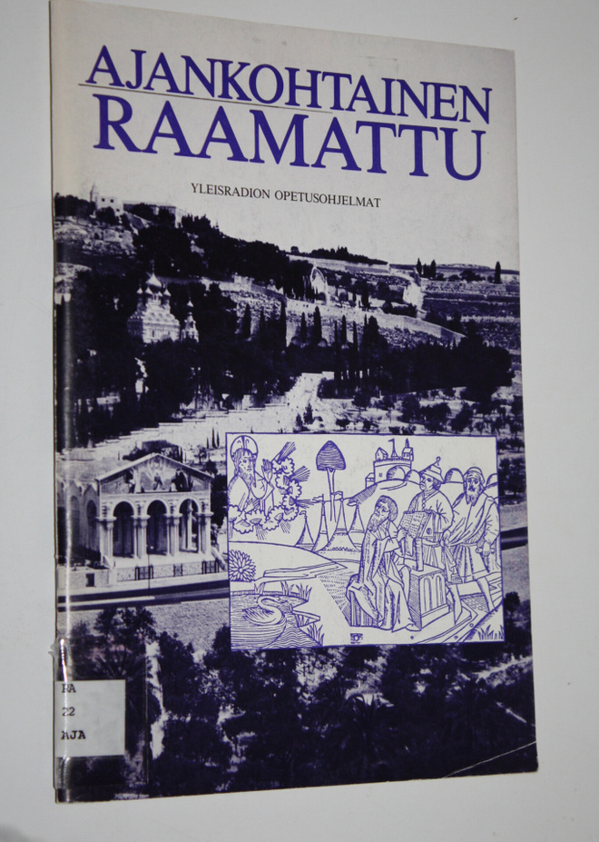 Kristiina (toim.) Koskiluoma : Ajankohtainen Raamattu