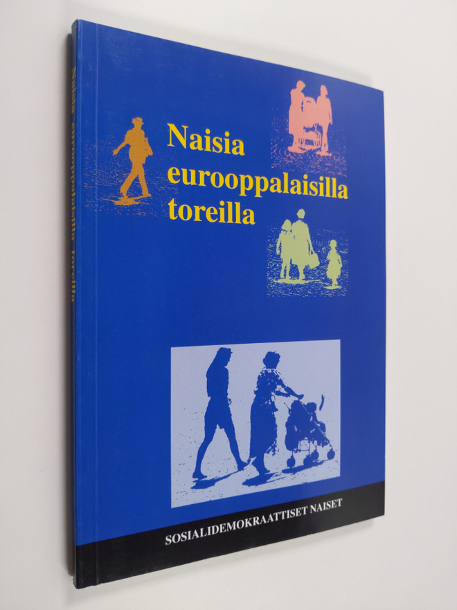 Työväen sivistysliitto ym. : Naisia eurooppalaisilla tore...
