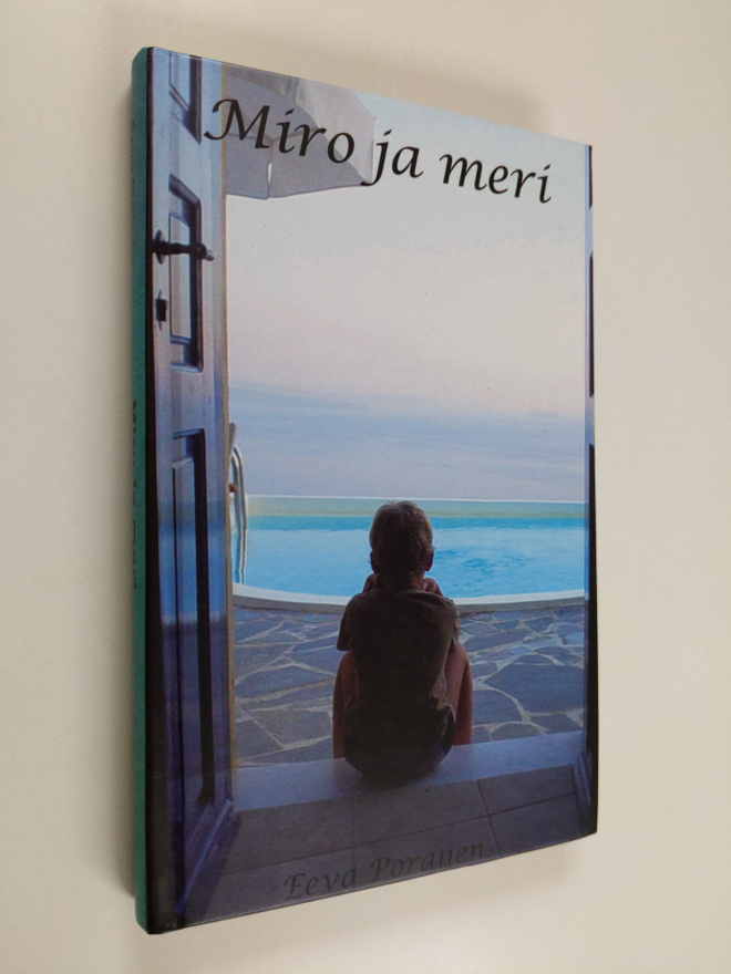 Eeva Poranen : Miro ja meri