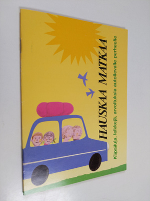 Hauskaa matkaa : kilpailuja, leikkejä, arvoituksia autoil...