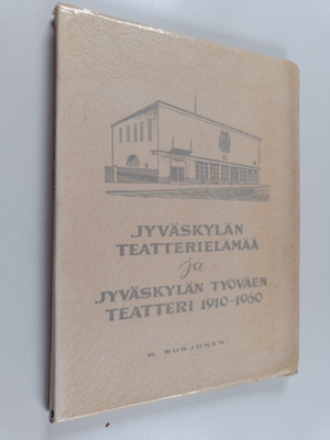 K. Sorjonen : Jyväskylän teatterielämää ja Jyväskylän työ...