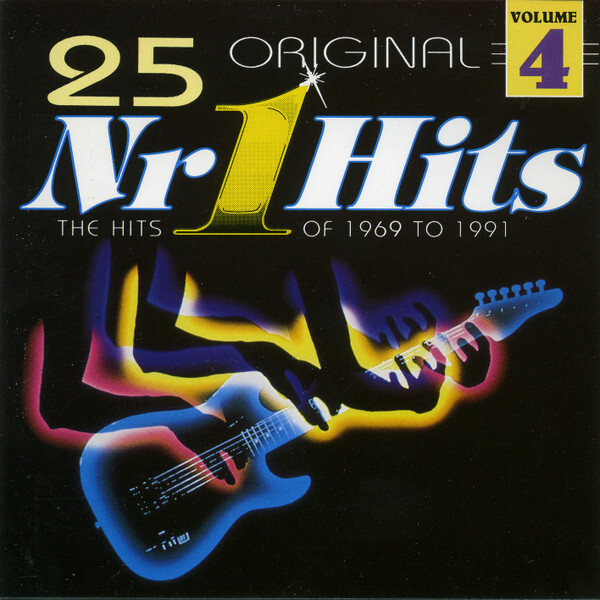 25 Original Nr 1 Hits•Volume 4 (The Hits Of 1969 To 1991) CD