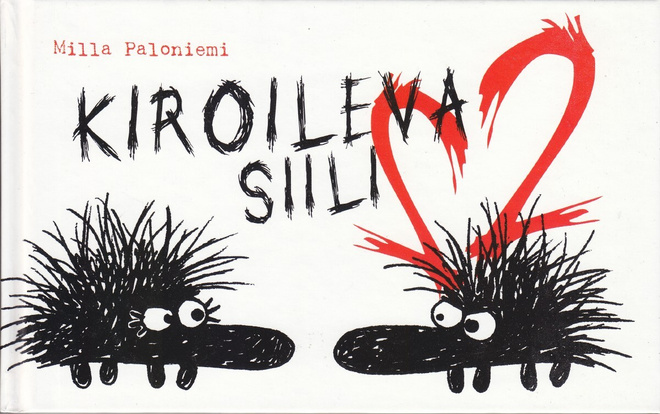 Milla Paloniemi: Kiroileva siili 2 (Sammakko 2008)