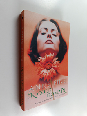 Anne Fine : In Cold Domain