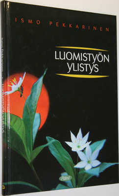 Ismo Pekkarinen : Luomistyön ylistys