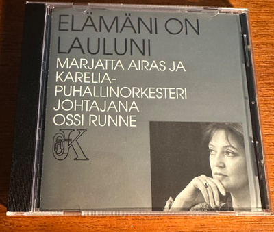 Marjatta Airas & Karelia / Ossi Runne: Elämäni on lauluni CD