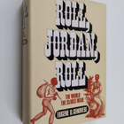 Eugene D. Genovese : Roll, Jordan, roll : the world the s... - pikkukuva 1