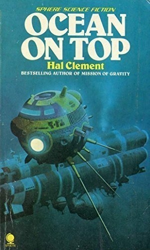 Hal Clement: Ocean on top