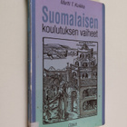 Martti T. Kuikka : Suomalaisen koulutuksen vaiheet - pikkukuva 1