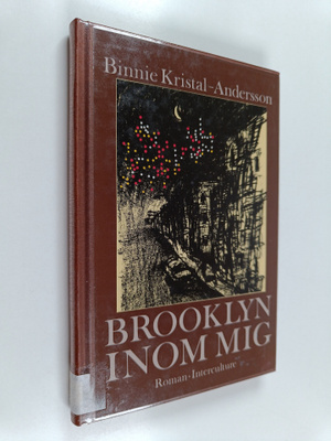 Binnie Kristal-Andersson : Brooklyn inom mig