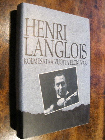Kolmesataa vuotta elokuvaa / Henri Langlois