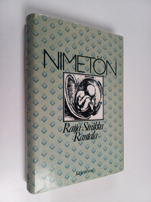 Raija-Sinikka Rantala : Nimetön
