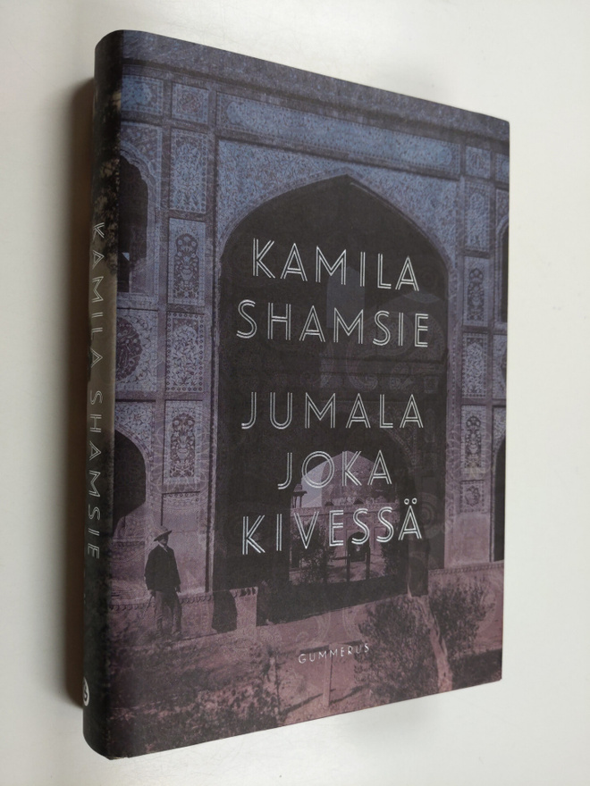 Kamila Shamsie : Jumala joka kivessä