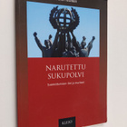 Tauno Tiusanen : Narutettu sukupolvi : Suomettumisen ilot... - pikkukuva 1