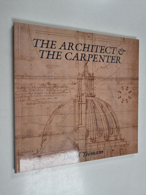 David T. Yeomans : The Architect & the Carpenter