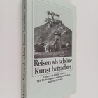 Gunter Metken : Reisen als schöne Kunst betrachtet - pikkukuva 1