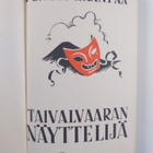 Pentti Haanpää : Taivalvaaran näyttelijä - pikkukuva 3
