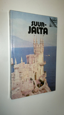 Oleg Volobujev : Suur-Jalta : matkaopas