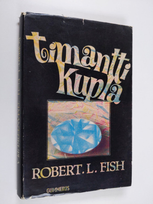 Robert L. Fish : Timanttikupla