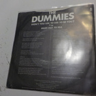 THE DUMMIES - DIDN'T YOU USE TO USE TO BE YOU? 7'' SINGLE - pikkukuva 2
