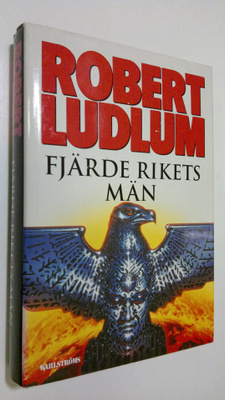 Robert Ludlum : Fjärde rikets män