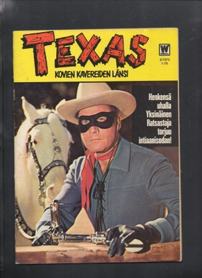TEXAS n:o 2 1973 Kovien kavereiden länsi.