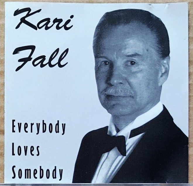 KARI FALL: Everybody Loves Somebody – CD 1999 - omakustanne