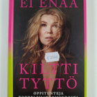 Tuija Pehkonen : Ei enää kiltti tyttö - pikkukuva 1