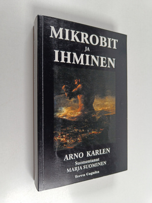 Arno Karlen : Mikrobit ja ihminen