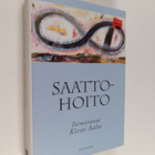 Kirsti (toim.) Aalto : Saattohoito : lähimmäisenä kuolevalle - pikkukuva 1