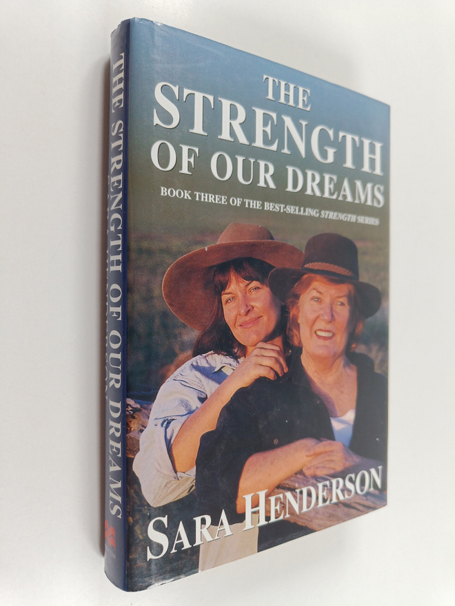 Sara Henderson : The Strength of Our Dreams