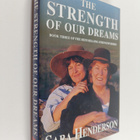 Sara Henderson : The Strength of Our Dreams - pikkukuva 1