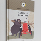 Hannu Hirvonen : Tärisevä traktori - pikkukuva 1