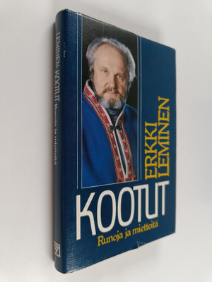 Erkki Leminen : Kootut : runoja ja mietteitä (signeerattu...