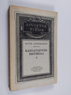 Otto Anderssen : Kasvatustyön historiaa - Ihmisiä ja aatt...
