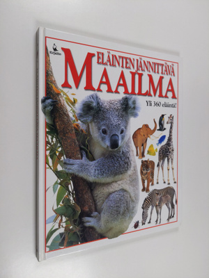 Sheila Hanly : Eläinten jännittävä maailma