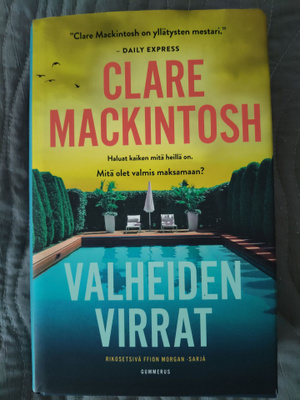 Clare Mackintosh: Valheiden virrat