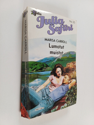 Marisa Carroll : Lumotut muistot
